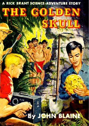 [Gutenberg 32270] • The Golden Skull: A Rick Brant Science-Adventure Story